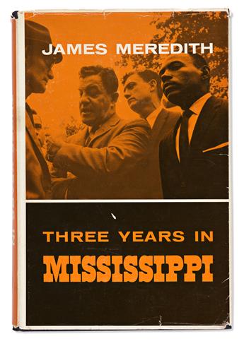 (CIVIL RIGHTS.) James Meredith. Three Years in Mississippi,